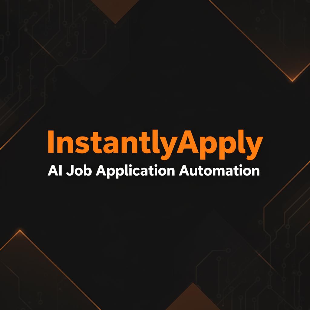 InstantlyApply — AI Job Application Automation